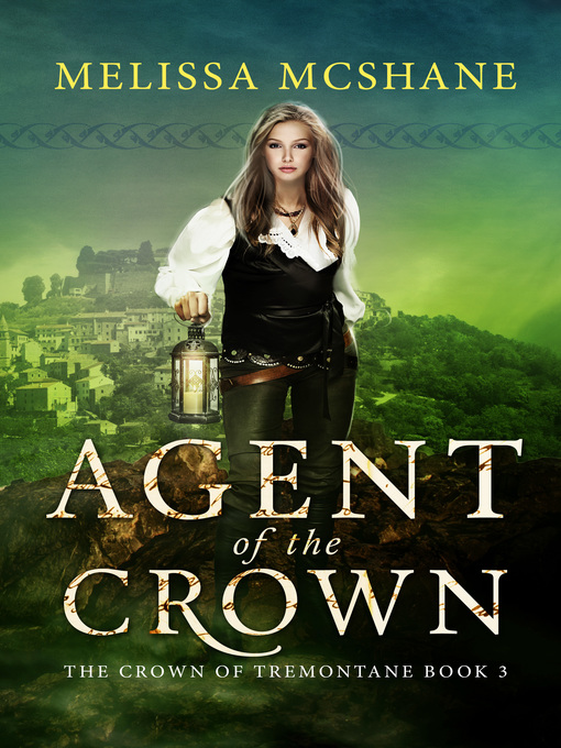 Title details for Agent of the Crown by Melissa McShane - Available